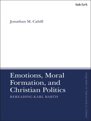 cover image of Emotions, Moral Formation, and Christian Politics